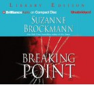 Breaking Point - Suzanne Brockmann, Patrick G. Lawlor, Melanie Ewbank