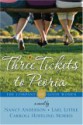 Three Tickets to Peoria (The Company of Good Women, #2) - Nancy Anderson, Lael Littke, Carroll Hofeling Morris