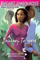 A Journey To Here - Margaret Johnson-Hodge