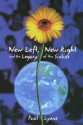 New Left, New Right, and the Legacy of the Sixties - Paul Lyons