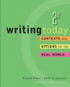 Writing Today: Contexts and Options for the Real World - Donald Pharr, Santi V. Buscemi