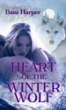 Heart of the Winter Wolf - Dani Harper