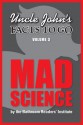 Uncle John's Facts to Go Mad Science - Portable Press