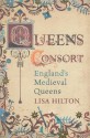 Queens Consort: The Autobiography - Lisa Hilton