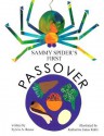 Sammy Spider's First Passover - Sylvia A. Rouss, Katherine Janus Kahn