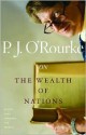 On The Wealth of Nations - P.J. O'Rourke