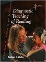 Diagnostic Teaching of Reading: Techniques for Instruction and Assessment - Barbara J. Walker