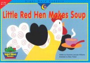 Little Red Hen Makes Soup (Sight Word Readers, Gr. 1-2) - Rozanne Lanczak Williams