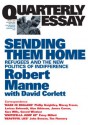 Sending Them Home: Refugees and the New Politics of Indifference - Robert Manne