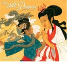 The Silk Princess (Picture Book) - Charles Santore