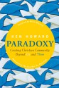 Paradoxy: Creating Christian Community beyond Us and Them - Ken Howard, Paul F.M. Zahl, Brian D. McLaren