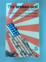 The Broken Seal: The Dramatic Story of 'Operation Magic' and the Pearl Harbour Disaster - Ladislas Farago