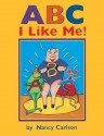 ABC I Like Me! - Nancy Carlson