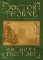 Doctor Thorne - Anthony Trollope, Simon Vance