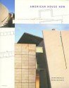 American House Now: Contemporary Architectural Directions - Susan Doubilet, Daralice Boles