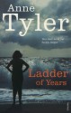 Ladder Of Years - Anne Tyler