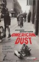 American Dust. Prima che il vento si porti via tutto - Richard Brautigan, Clementina Liuzzi, Enrico Monti