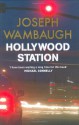 Hollywood Station (Hollywood, #1) - Joseph Wambaugh