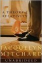 A Theory of Relativity: A Theory of Relativity (Audio) - Jacquelyn Mitchard, Juliette Parker