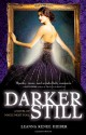 Darker Still - Leanna Renee Hieber