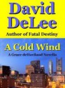 A Cold Wind - David DeLee