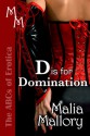 D is for Domination - Malia Mallory