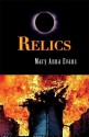 Relics: A Faye Longchamp Mystery - Mary Anna Evans