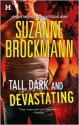 Tall, Dark and Devastating: Harvard's Education and Hawken's Heart - Suzanne Brockmann