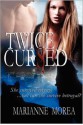 Twice Cursed - Marianne Morea