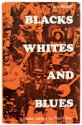 Blacks, Whites And Blues - Tony Russell