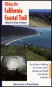 Hiking the California Coastal Trail: A Guide to Walking the Golden State's Beaches and Bluffs from Border to Border - Bob Lorentzen, Richard Nichols