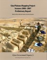 Giza Plateau Mapping Project Seasons 2006-2007: Preliminary Report - Mohsen Kamel, Freya Sadarangani, James Taylor, Angus Graham, Yukinori Kawae, Judith Bunbury, Catherine Lutley