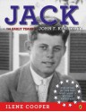 Jack: The Early Years of John F. Kennedy - Ilene Cooper