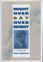 Night Over Day Over Night - Paul Watkins