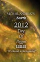 Earth 2012 Day of Doom - Michael Anderson