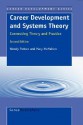 Career Development and Systems Theory - Wendy Patton, Mary McMahon