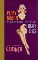 The Case of the Lucky Legs - Erle Stanley Gardner