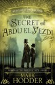 The Secret of Abdu El Yezdi - Mark Hodder