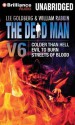 The Dead Man Vol 6: Colder Than Hell, Evil to Burn, and Streets of Blood - Lee Goldberg, William Rabkin, Lisa Klink, Anthony Neil Smith