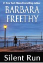 Silent Run - Barbara Freethy