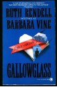 Gallowglass - Barbara Vine, Ruth Rendell