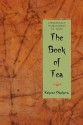 The Book of Tea - Kakuzō Okakura