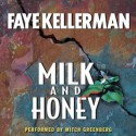 Milk and Honey (Audio) - Faye Kellerman, Mitchell Greenberg