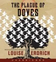 The Plague of Doves - Peter Francis James, Kathleen McInerney, Louise Erdrich