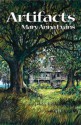 Artifacts (Faye Longchamp Mystery #1) - Mary Anna Evans