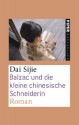 Balzac Und Die Kleine Chinesische Schneiderin - Sijie Dai, Gio Waeckerlin Induni