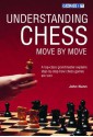 Understanding Chess Move by Move - John Nunn