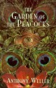 The Garden of the Peacocks - Anthony Weller