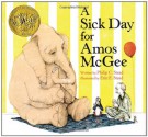 A Sick Day for Amos McGee - Erin E. Stead, Philip C. Stead