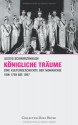 Königliche Träume - Alexis Schwarzenbach